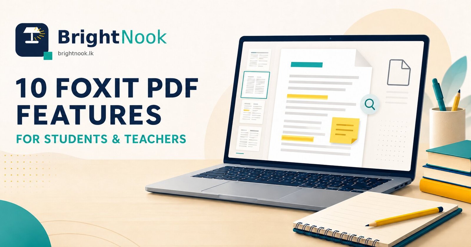 Foxit PDF features for students and teachers managing digital study documents