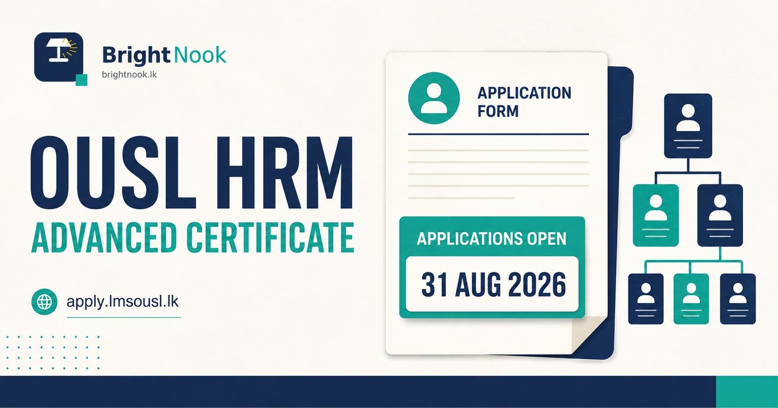 OUSL Advanced Certificate in Human Resource Management applications open until 31 August 2026.