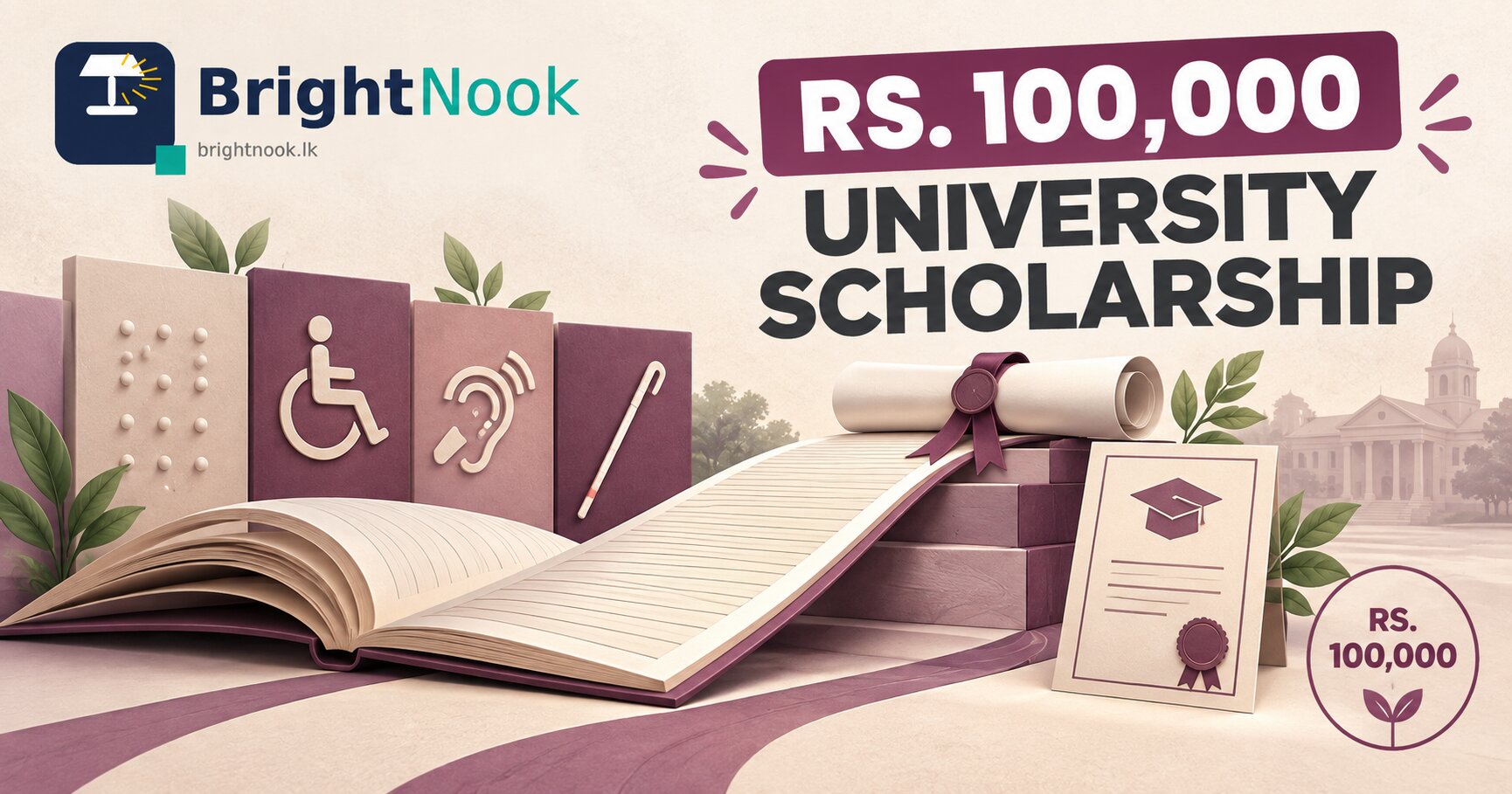 Rs.100,000 university scholarship for Sri Lankan students with disabilities.