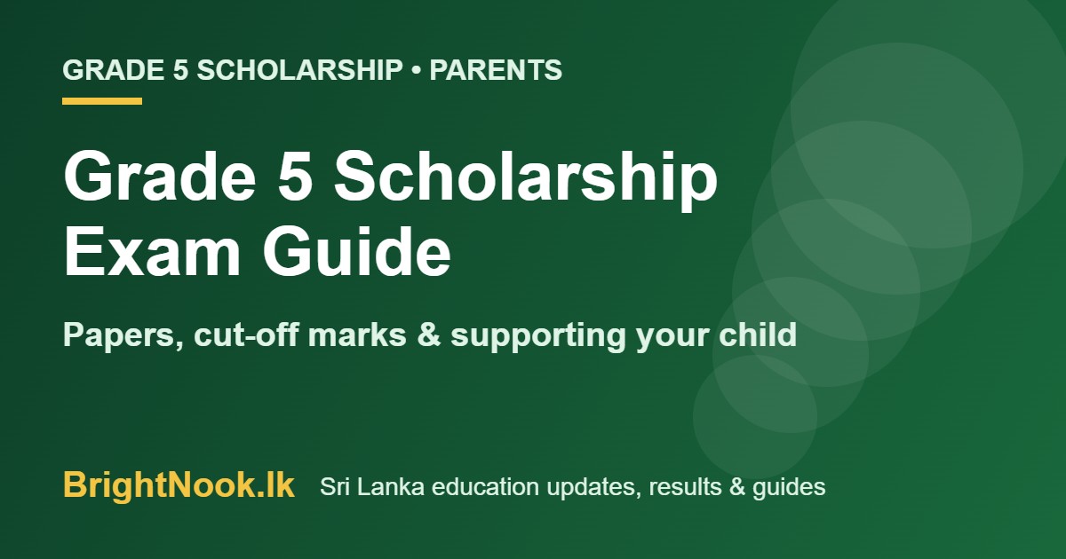 Grade 5 Scholarship exam guide for parents in Sri Lanka
