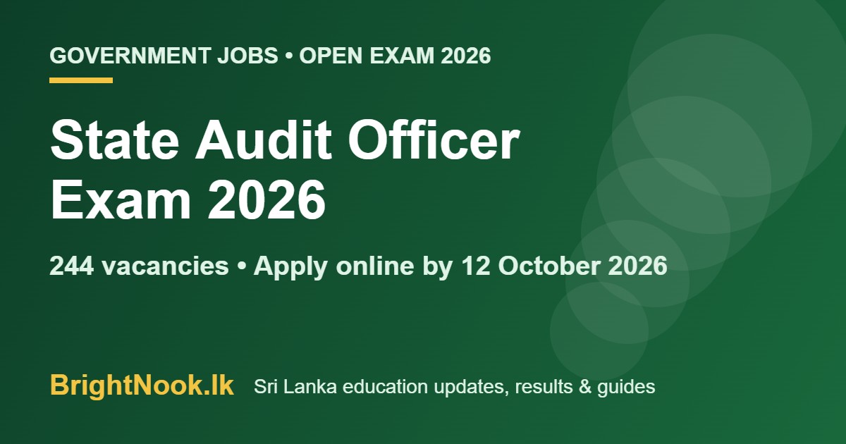 Sri Lanka State Audit Officer Exam 2026 – 244 vacancies, eligibility and how to apply