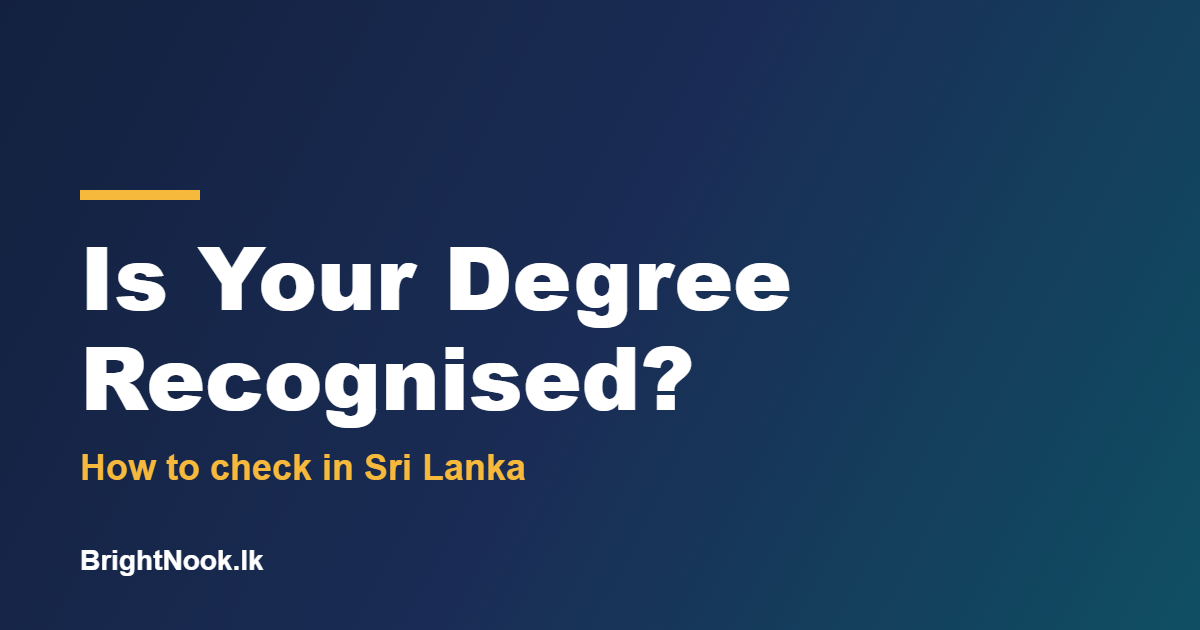 Is your degree recognised in Sri Lanka - how to check, BrightNook.lk