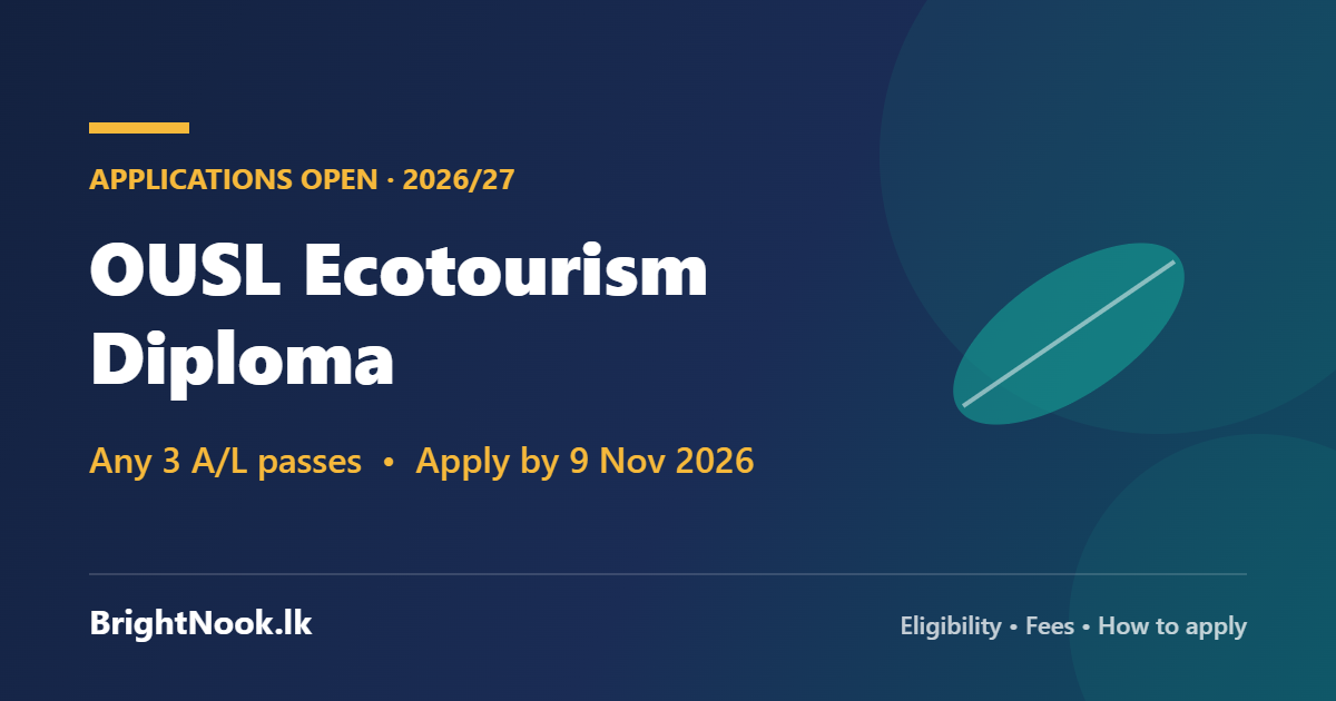 OUSL Diploma in Natural Resources and Ecotourism 2026/27 application guide – BrightNook.lk