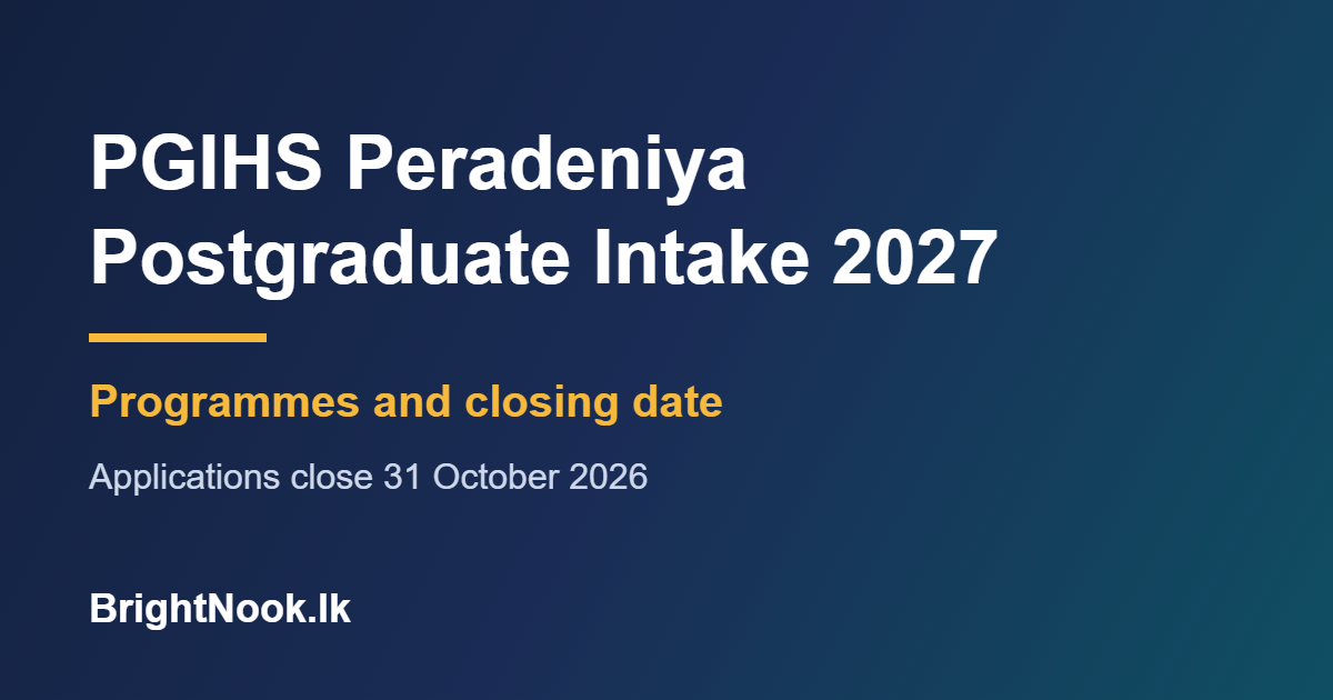 PGIHS University of Peradeniya postgraduate intake 2027: programmes and closing date
