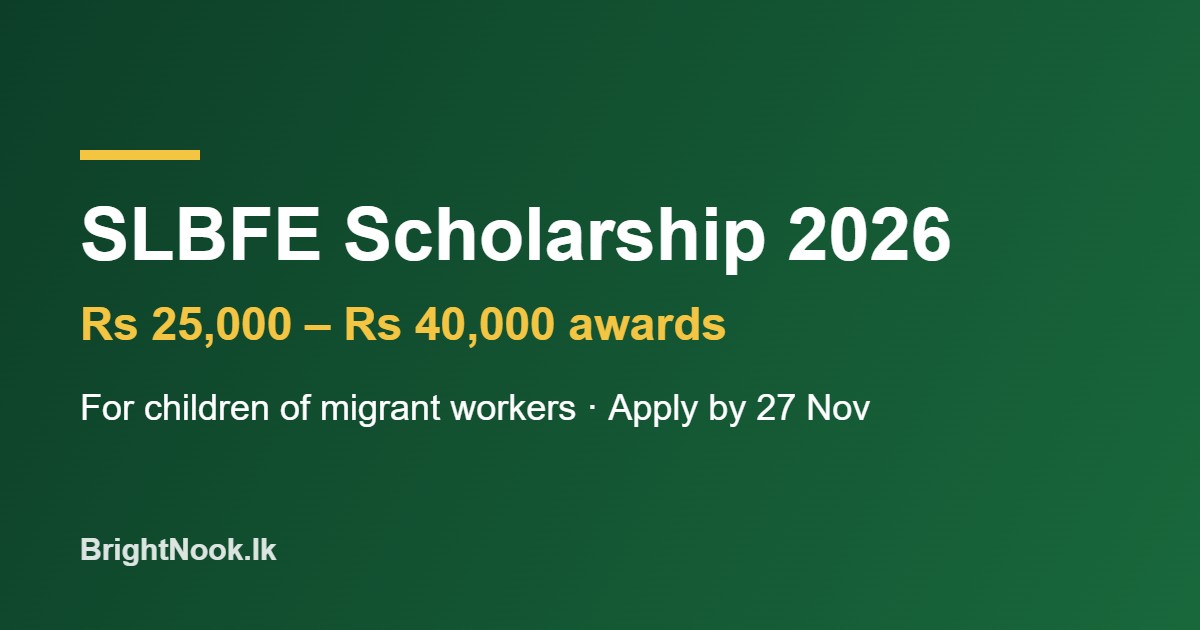 SLBFE scholarship 2026 for children of Sri Lankan migrant workers – award amounts and closing date